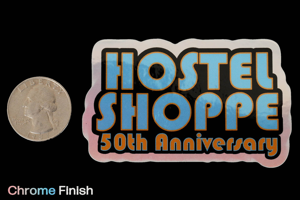 Hostel Shoppe 50th Anniversary Holographic Decal studio image with quarter for scale